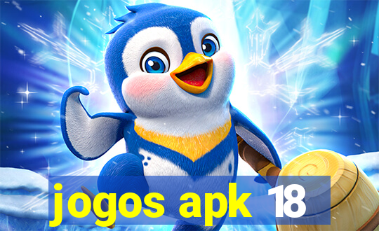 jogos apk 18